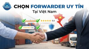 chọn forwarder uy tín