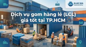gom hàng lẻ LCL TPHCM