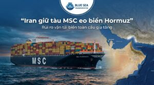 Iran Giữ Tàu MSC Tại Eo Biển Hormuz